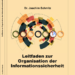 Leitfaden zur Organisation der Informationssicherheit